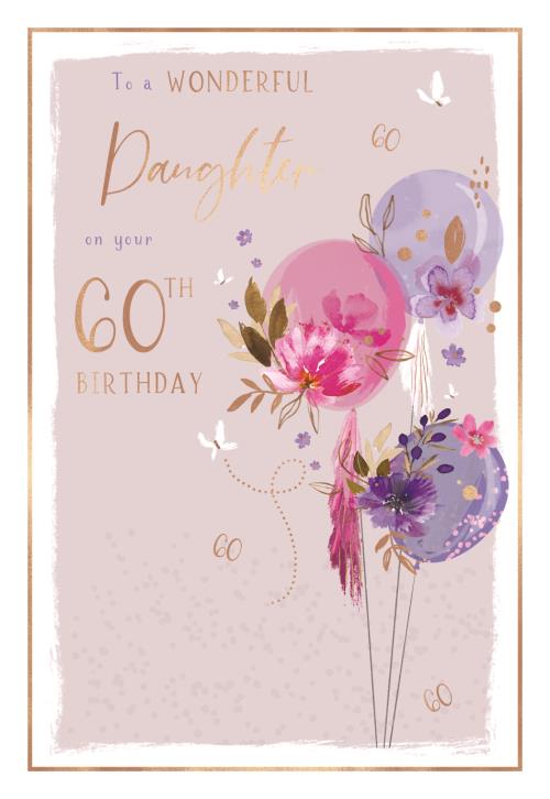 Floral Balloons Daughter 60th Birthday Card