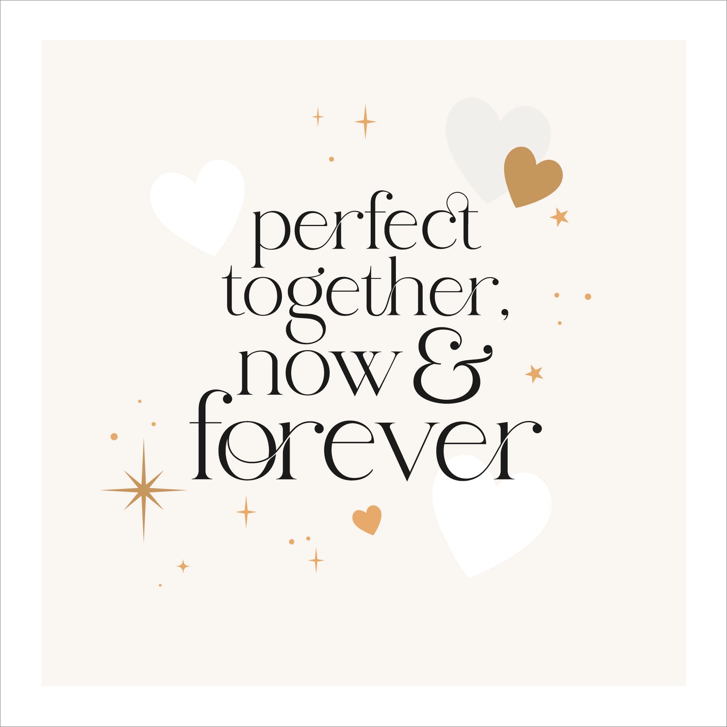 Perfect Together Now & Forever Weddiny Day Card