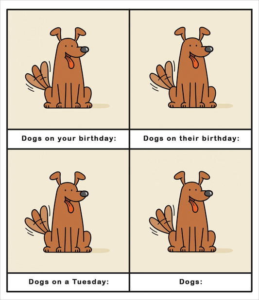 Dogs On Your Birthday Card