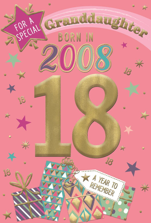Granddaughter Born in 2008 - Age 18 Birthday Card