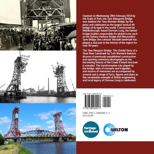 The Tees Newport Bridge : The Untold Story of a Steel River Landmark