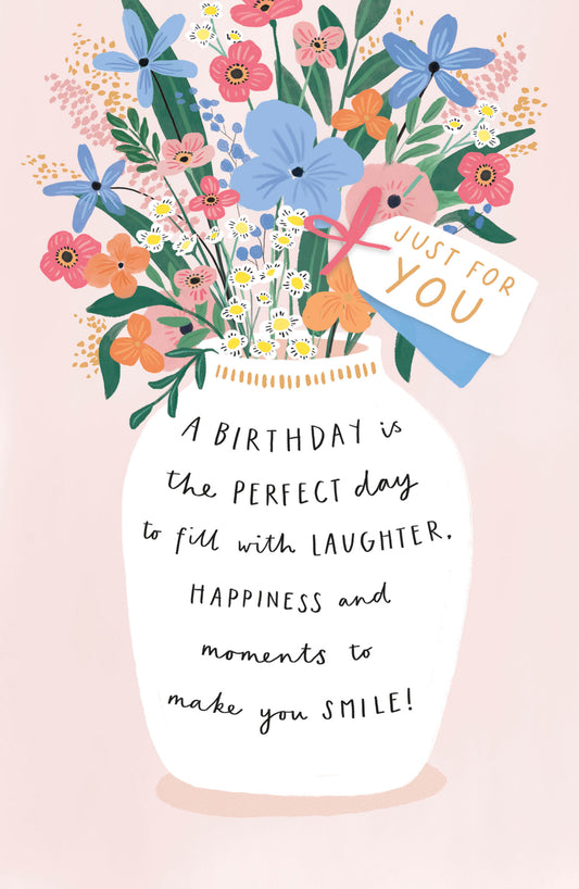 Floral Vase Perfect Day Birthday Card