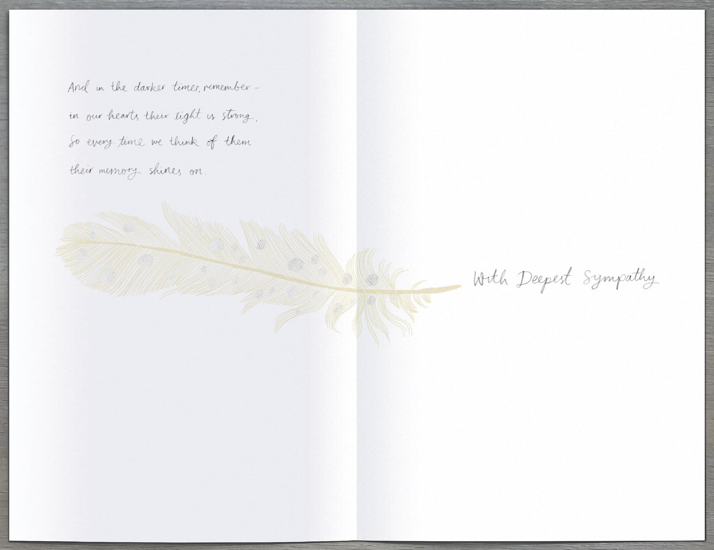 Feather Thier Light Shines On Symapthy Card