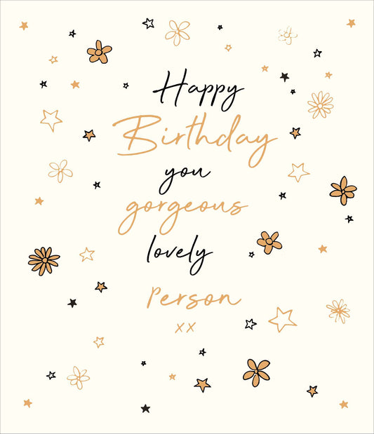 Gorgeous Lovely Person Birthday Card