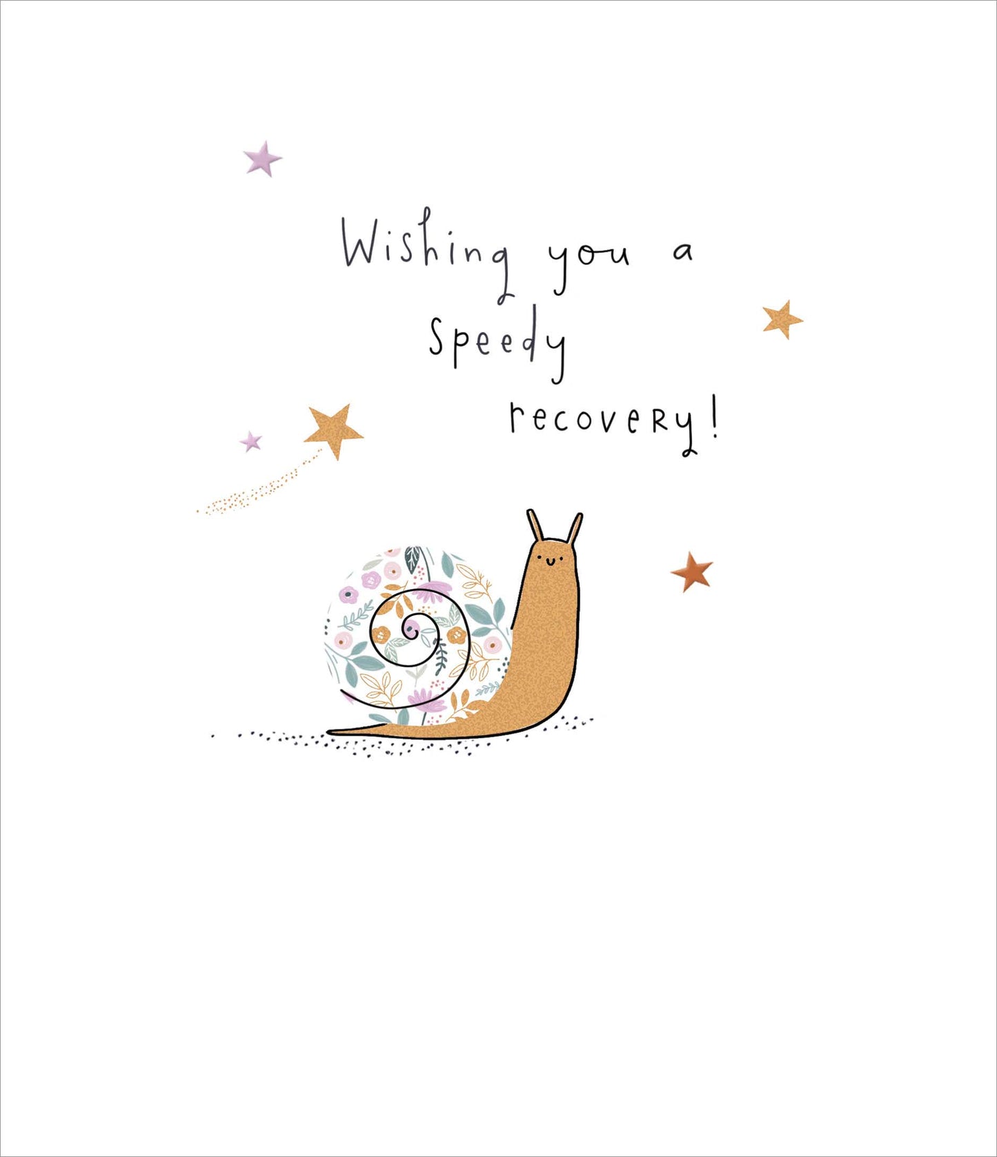 Snail Wishing You A Speedy Recovery Card