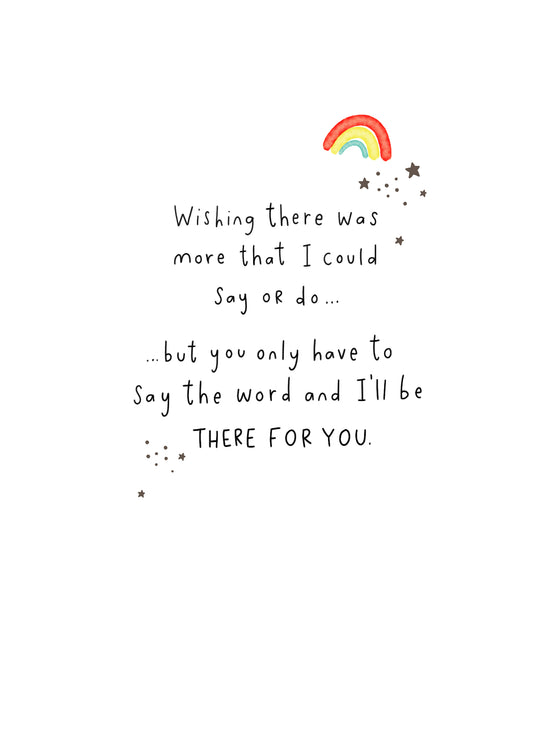 I'll Be There For You Sympathy Card