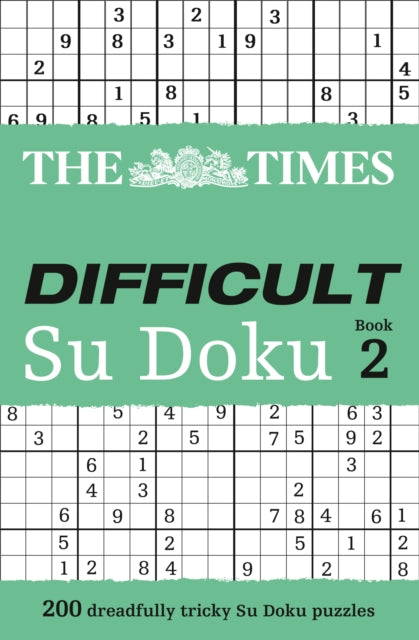 The Times Difficult Su Doku Book 2 : 200 Challenging Puzzles from the Times - 9780007307388
