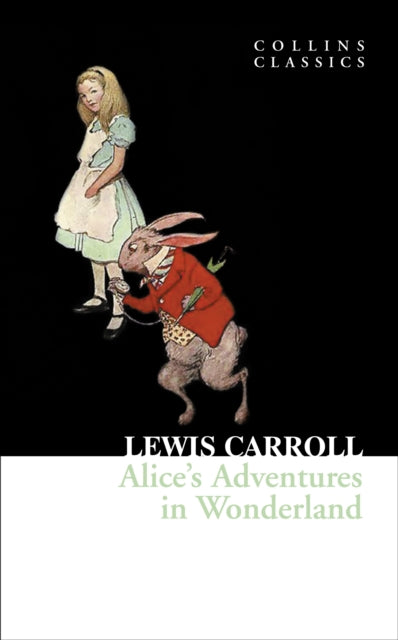 Alice’s Adventures in Wonderland - 9780007350827