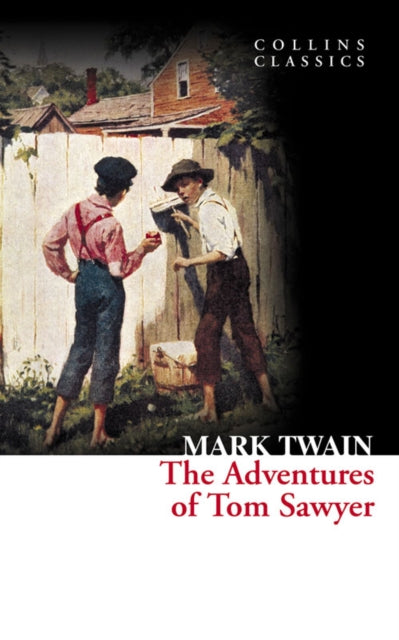 The Adventures of Tom Sawyer - 9780007420117