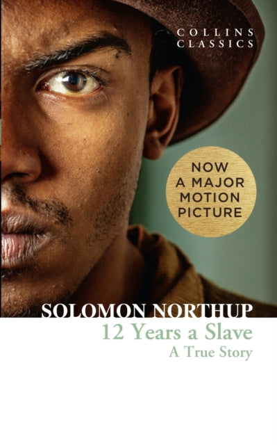 Twelve Years a Slave : A True Story - 9780007580422