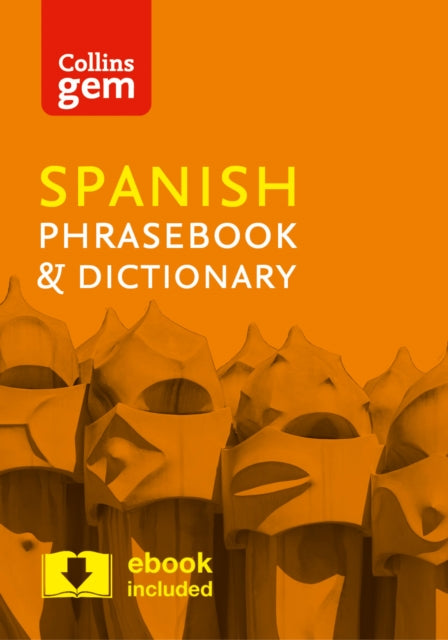 Collins Spanish Phrasebook and Dictionary Gem Edition : Essential Phrases and Words in a Mini, Travel-Sized Format - 9780008135942