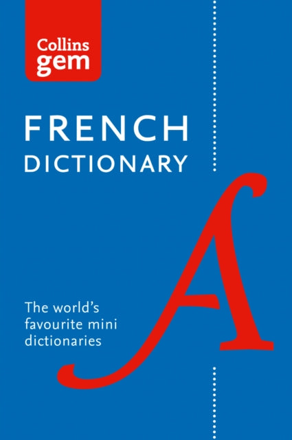 French Gem Dictionary : The World's Favourite Mini Dictionaries - 9780008141875