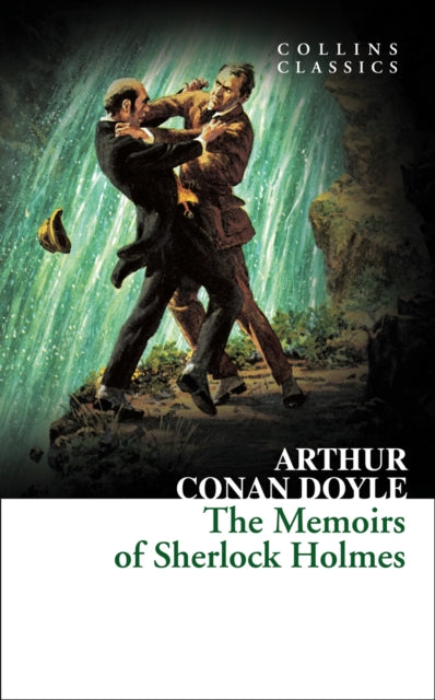 The Memoirs of Sherlock Holmes - 9780008167523