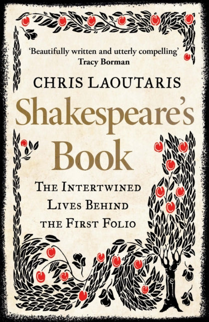 Shakespeare’s Book : The Intertwined Lives Behind the First Folio - 9780008238414