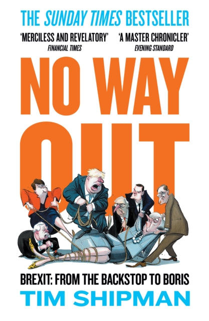 No Way Out : Brexit: from the Backstop to Boris - 9780008308988