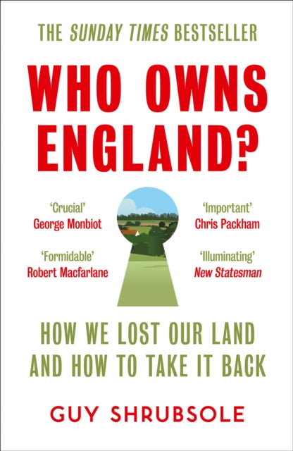 Who Owns England? : How We Lost Our Land and How to Take it Back - 9780008321710