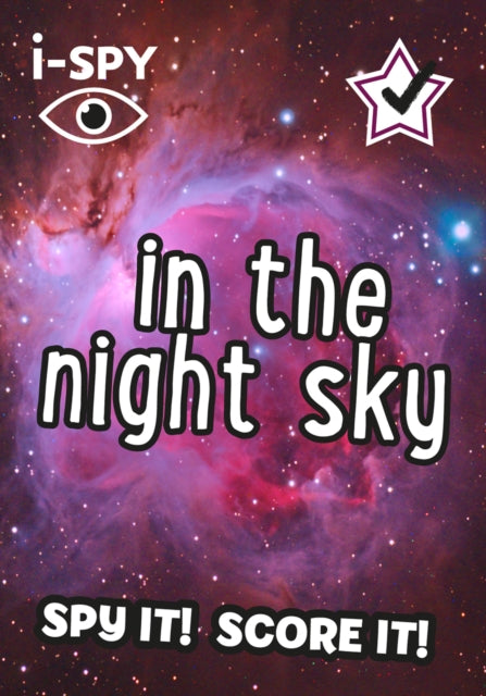 i-SPY In the Night Sky : Spy it! Score it! - 9780008386474