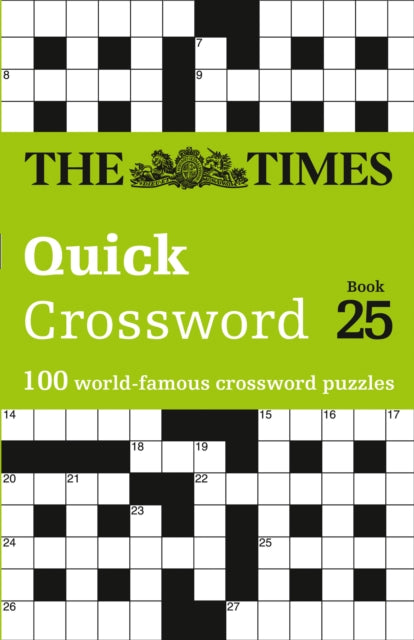 The Times Quick Crossword Book 25 : 100 General Knowledge Puzzles - 9780008404253