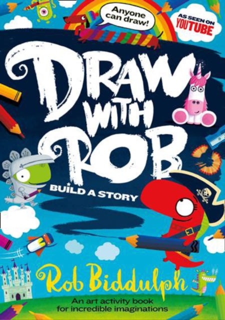 Draw With Rob: Build a Story - 9780008419134