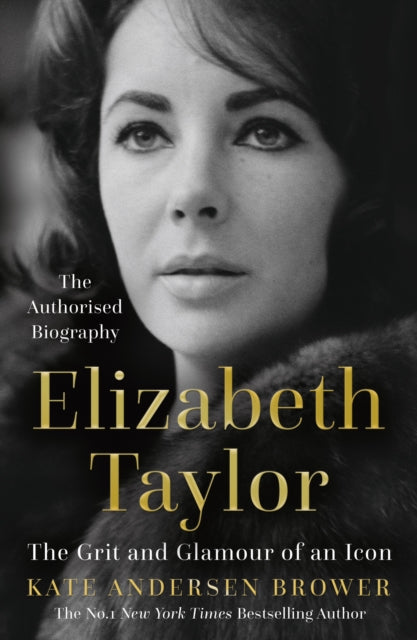 Elizabeth Taylor : The Grit and Glamour of an Icon - 9780008435868