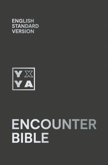 Holy Bible: English Standard Version (ESV) Encounter Bible - 9780008439903