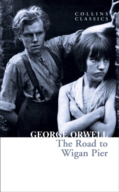 The Road to Wigan Pier - 9780008443825