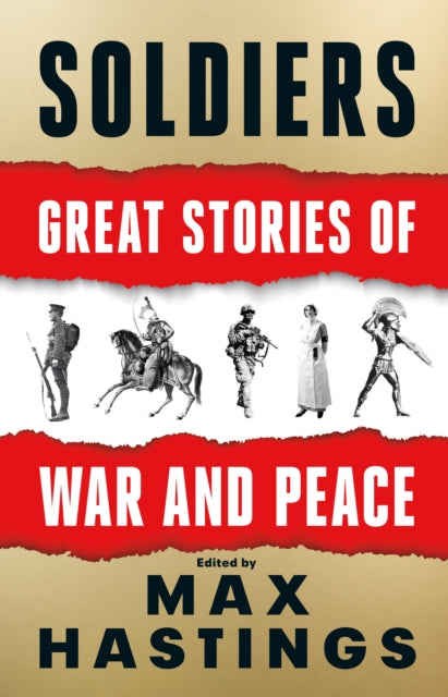 Soldiers : Great Stories of War and Peace - 9780008454227