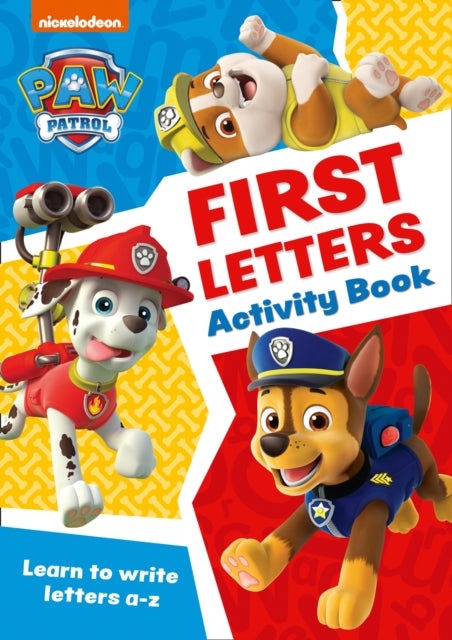 PAW Patrol First Letters Activity Book : Get Set for School! - 9780008461492