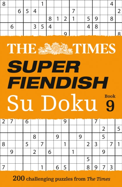 The Times Super Fiendish Su Doku Book 9 : 200 Challenging Puzzles - 9780008472771