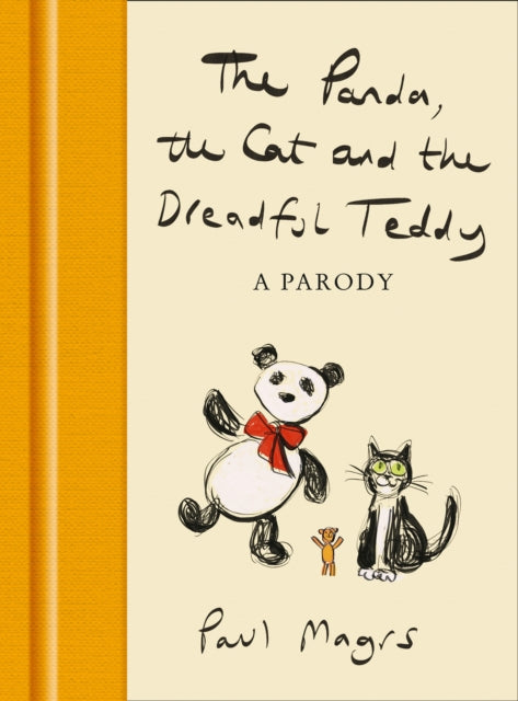 The Panda, the Cat and the Dreadful Teddy : A Parody - 9780008491154