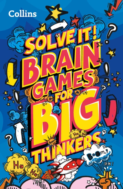 Brain games for big thinkers : More Than 120 Fun Puzzles for Kids Aged 8 and Above - 9780008503376