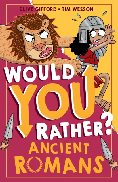 Would You Rather? Ancient Romans : Book 3 - 9780008521806