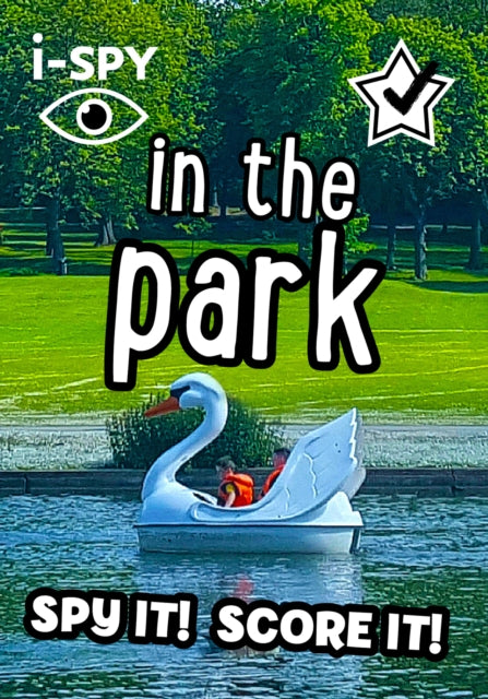 i-SPY in the Park : Spy it! Score it! - 9780008529833