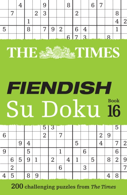 The Times Fiendish Su Doku Book 16 : 200 Challenging Su Doku Puzzles - 9780008535865