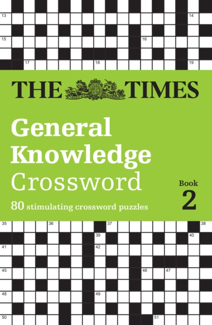 The Times General Knowledge Crossword Book 2 : 80 General Knowledge Crossword Puzzles - 9780008537944