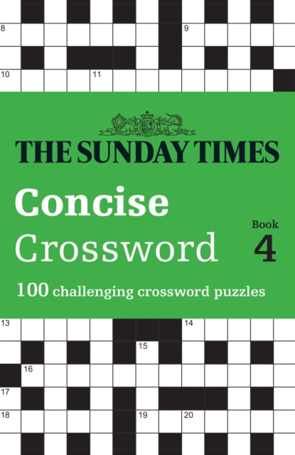 The Sunday Times Concise Crossword Book 4 : 100 Challenging Crossword Puzzles - 9780008537951