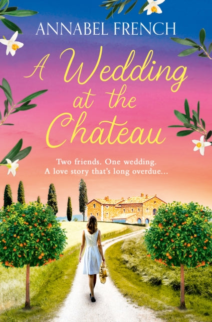 A Wedding at the Chateau : Book 3 - 9780008558277