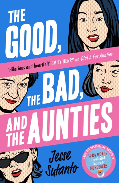 The Good, the Bad, and the Aunties : Book 3 - 9780008558833