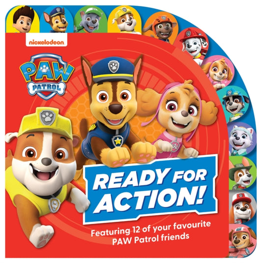 PAW Patrol Ready for Action! Tabbed Board Book - 9780008560058