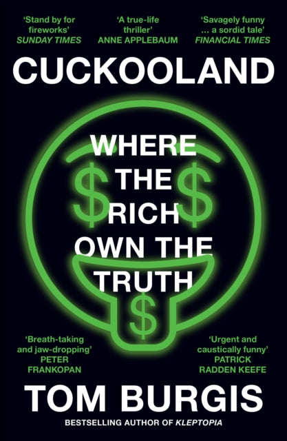 Cuckooland : Where the Rich Own the Truth - 9780008564780