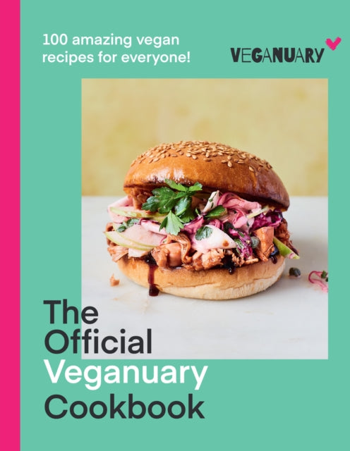 The Official Veganuary Cookbook : 100 Amazing Vegan Recipes for Everyone! - 9780008580247