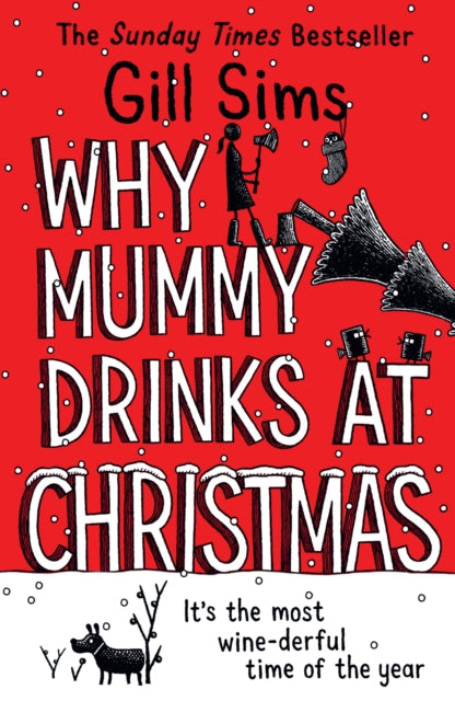 Why Mummy Drinks at Christmas - 9780008592059