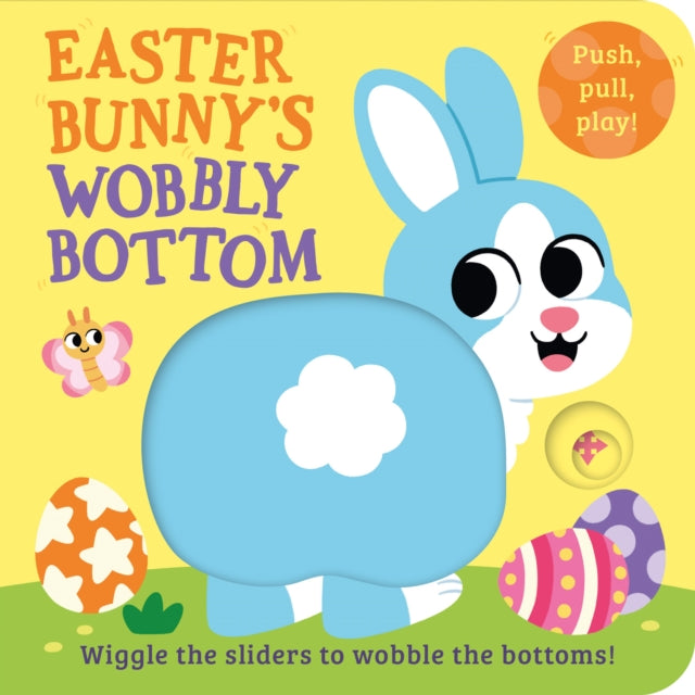 Easter Bunny’s Wobbly Bottom - 9780008598198