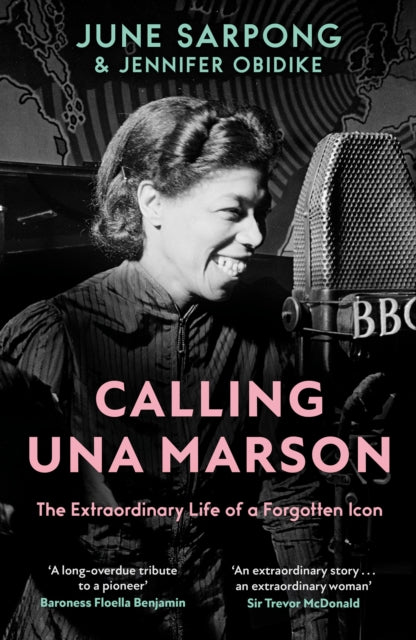 Calling Una Marson : The Extraordinary Life of a Forgotten Icon - 9780008603885