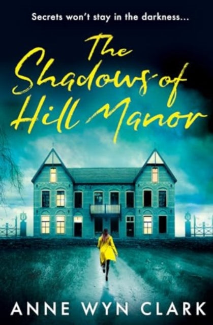 The Shadows of Hill Manor : Book 4 - 9780008614140