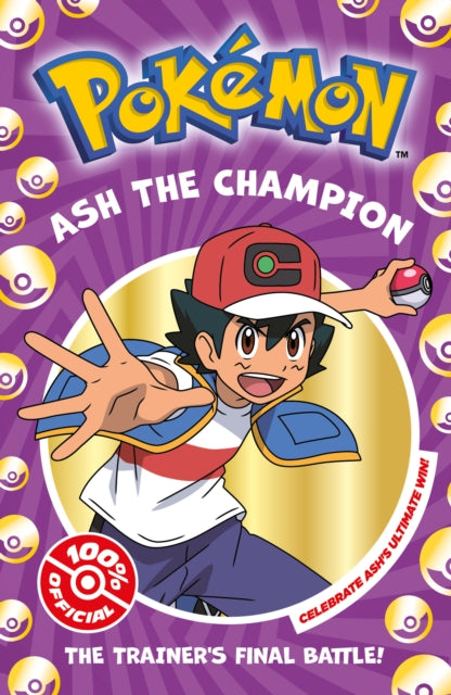 Pokemon: Ash the Champion Chapter Book - 9780008615536