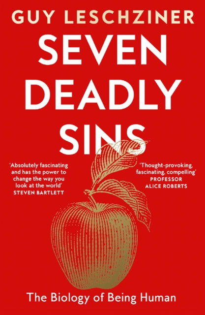 Seven Deadly Sins : The Biology of Being Human - 9780008615734