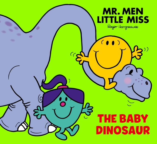Mr Men Little Miss: The Baby Dinosaur - 9780008616380