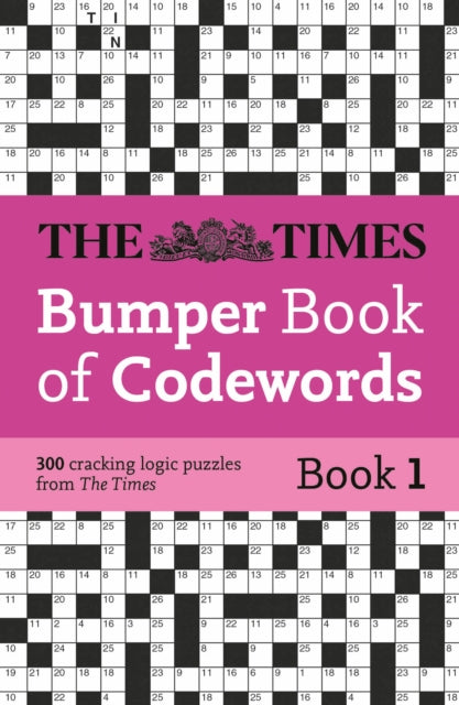 The Times Bumper Book of Codewords Book 1 : 300 Compelling and Addictive Codewords - 9780008618148