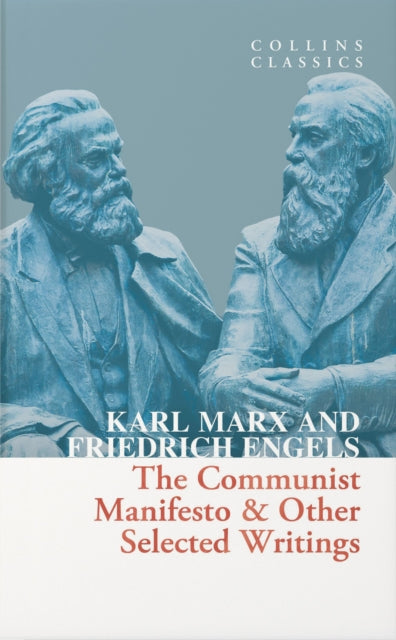 The Communist Manifesto & Other Selected Writings - 9780008619978